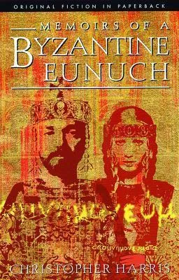 Memoirs of a Byzantine Eunuch book cover